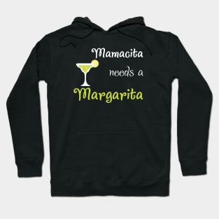 Mamacita Needs a Margarita Hoodie